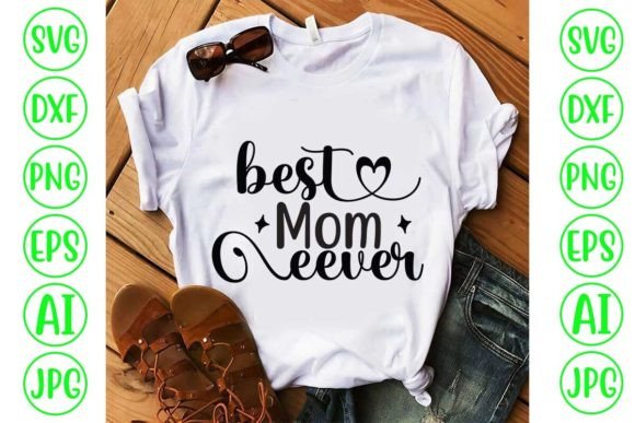 Download Best Mom Ever SVG Cut File- - Mom ever svg Collection