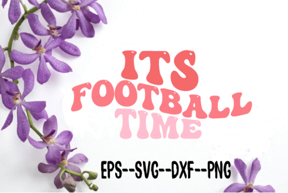 Download Its Football Time Retro Wavy Svg - Premium Resources