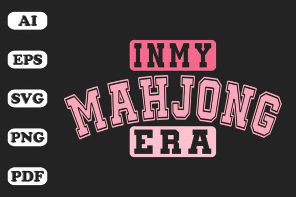 Download In My Mahjong Era T-shirt Designs - Era Collection