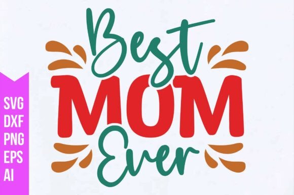 Download Best Mom Ever Svg - Mom ever svg Collection