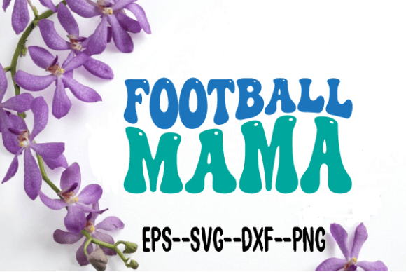 Download Football Mama  Retro Wavy Svg - Premium Bundle
